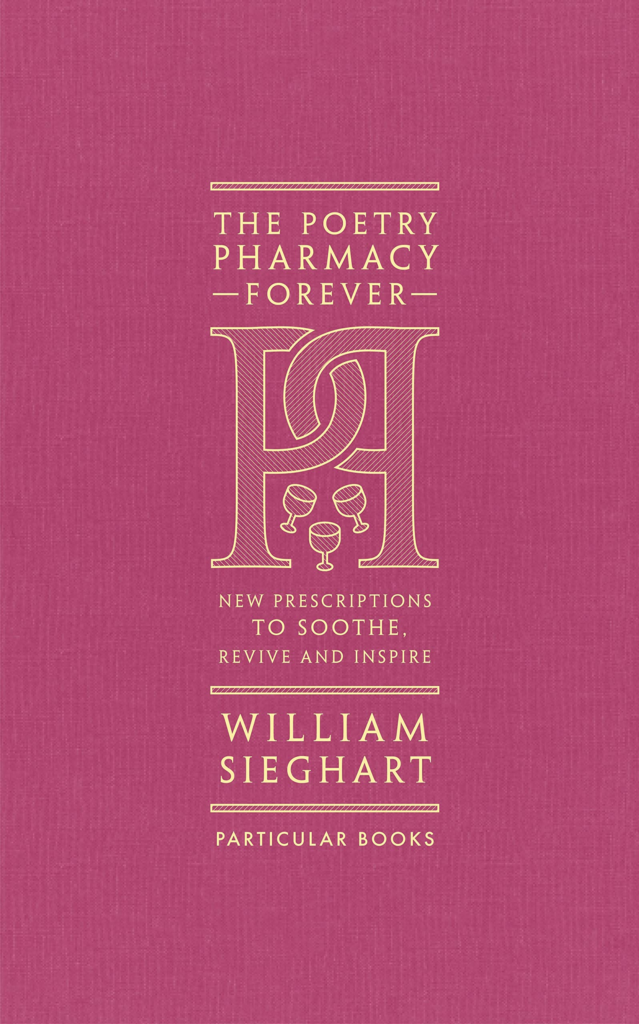 Image of the cover of The Poetry Pharmacy Forever by William Sieghart. A shocking pink cover with the title and author in gold lettering.
